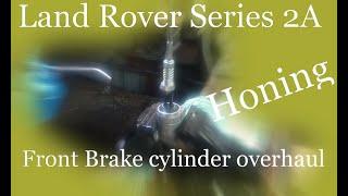 Land rover series 2A : Overhaul front brake cylinder _ So Oldt