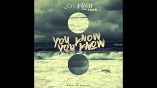 JONN HART - "You Know You Know" feat. YMTK