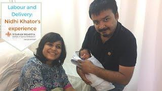 Labour and Delivery: Nidhi Khator's experience