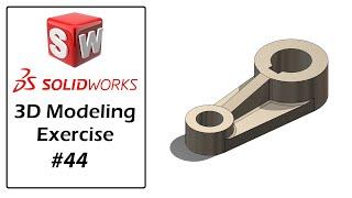 SolidWorks Tutorial For Beginners | Part Modeling Exercise - 44