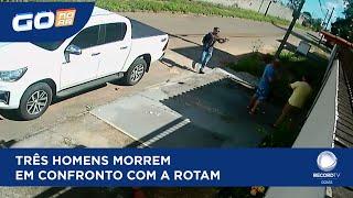 TRÊS HOMENS MORREM EM CONFRONTO COM A ROTAM