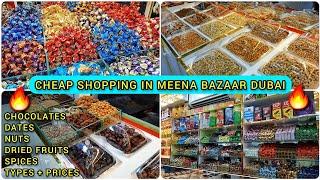 MEENA BAZAAR DUBAI | DUBAI CHOCOLATE | DUBAI SUPERMARKET | CHEAPEST SHOPPING IN DUBAI