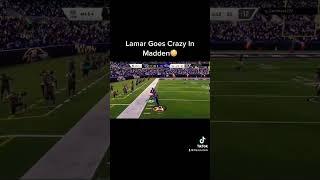 Lamar Goes Crazy In Madden #shorts