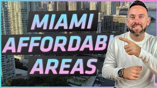 Top 3 Affordable Areas - Miami (2022)