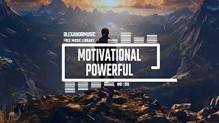 Motivational Powerful Epic Music - OlexandrMusic - No Copyright Music