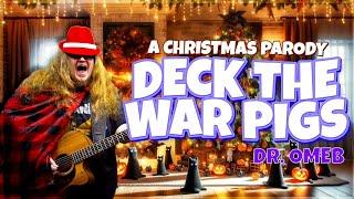 Deck the War Pigs: A Christmas Parody