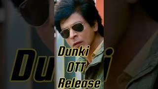 Dunki OTT Release Date | Dunki OTT Release Update | Dunki Movie | Dunki Review #shorts #dunki #ott