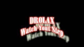 DROLAX Watch Your Step