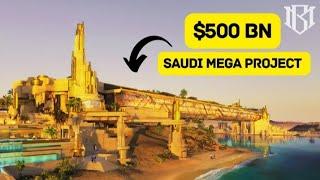 Saudi Arabia $500 BN Mega Project: Treyam