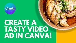 Canva Tutorial: Create a Tasty Video Ad in Canva