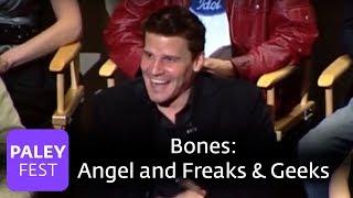 Bones - Vs. Angel and Freaks & Geeks (Paley Center)