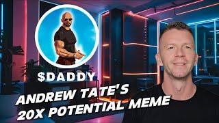 $DADDY - ANDREW TATE'S 20X POTENTIAL MEME | Money Masters