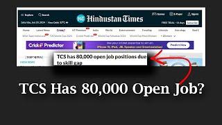 TCS Faces Massive Skill Gap: 80,000 Job Openings!