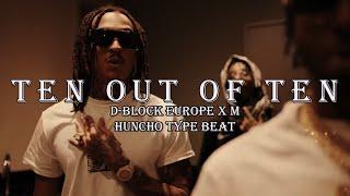 (FREE) D Block Europe x M Huncho Type Beat - "Ten out of Ten"