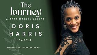 Doris Harris Part 2 | Healed of Total Body Pain and Mysterious Illness | THE JOURNEY