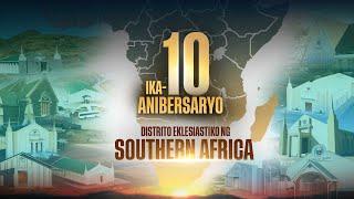 Ika-10 Anibersaryo | Distrito ng Southern Africa