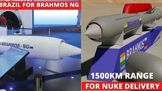 Brazil interested in BrahMos-NG | 1500Km Range BrahMos for N*ke delivery