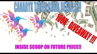 CANARYX TOKEN BURN!! 100K CANARYX GIVEAWAY!! EXFI, FLARE LOANS AND MORE!!