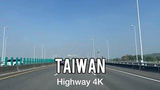 Driving on the Highway | Taiwan  Tainan 4K  —202112