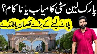 Park Lane City Lahore | A Successful Investment or Failure ? Full Project Review