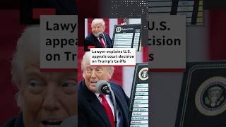 Lawyer explains U.S. appeals court decision on Trump’s tariffs