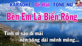 Karaoke Bên Em Là Biển Rộng Tone Nữ Nhạc Sống gia huy karaoke