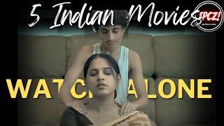 5 Indian Movies You Should Watch Alone