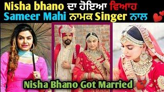Nisha Bhano got married with punjabi Singer and Model : Sameer Mahi | Nisha bhano marriage video 