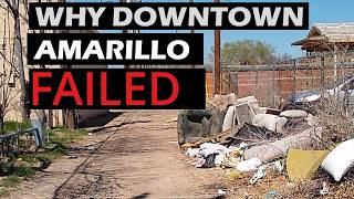 Why Downtown Amarillo Failed