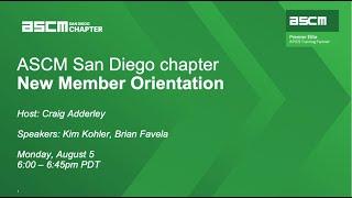 ASCM San Diego chapter Member Orientation