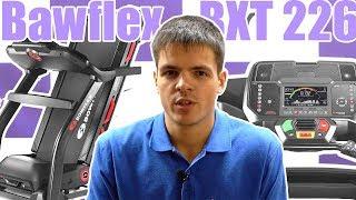 Обзор беговой дорожки Bowflex BXT226