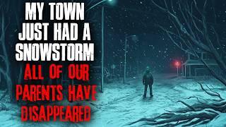 My Town Just Had A Snowstorm. All Adults Have Disappeared.