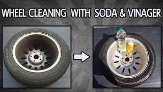 Wheel Cleaning with Soda & Vinager