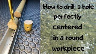 How to drill a perfectly centered hole in a round bar / How to drill the center of any pipe (rod)