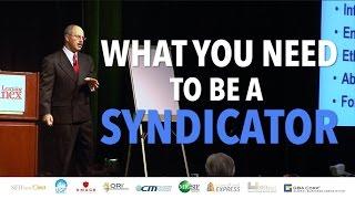 What You Need to be a Syndicator