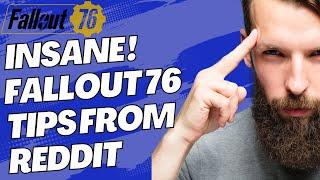 Reddit gave me some INSANE tips on Fallout 76 2023 I didn't know 4 out of 6 They are SUPER helpful!