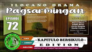 PAGSARMINGAN EPISODE #72 | LADY ELLE PRODUCTIONS | BEST ILOCANO DRAMA