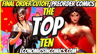 Top 10 New Preorder Comics To Buy HOT LIST  Final Order Cutoff Comic Books