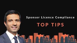 TIPS for your Sponsor Licence Compliance | UK Employment Law