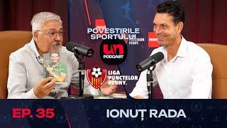 IONUȚ RADA: "Nu mai puneți presiune pe copii! Yamal e unul la un milion" | Povestirile Sportului 35