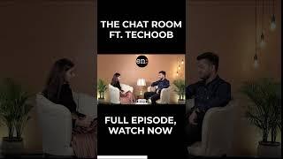 Inside Look: "The Chat Room" - The Show That Everyone's Talking About ft.@Techoob#bloopers #techoob