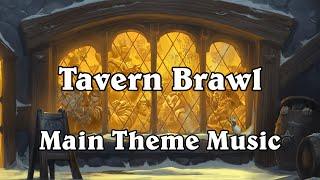 Tavern Brawl - Main Theme Background Music