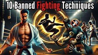 10 Banned Fighting Techniques from Around the World