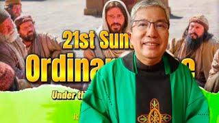 Fr.Anton CT.Pascual homily, 21st Sunday in Ordinary Time