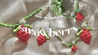 how to make a BEADED STRAWBERRY  | bead tutorial | thea’s diary