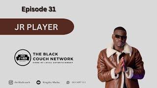 Episode 31 - JR Player | Relationship, Amapiano, Gusba Banana, Marshal Nation, Aftermath EP Scandal