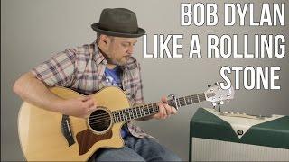 How to Play "Like a Rolling Stone" by Bob Dylan on Guitar - Acoustic Songs