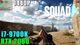 Squad RTX 2080 & 9700K@4.6GHz | Max Settings 1440P