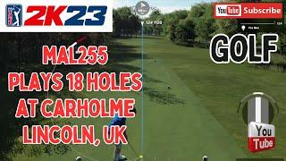 Mal255 takes on Carholme GC, Lincoln in PGA 2K23 on PS5