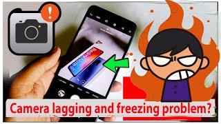 PHONE CAMERA SOLVE LAGGING AND FREEZING PROBLEM 2021 !! (ANY ANDROID PHONE)